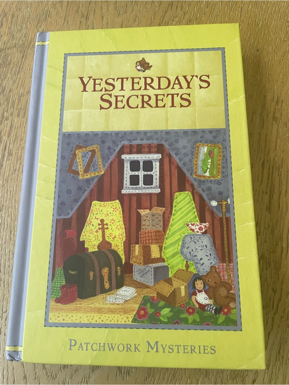 Yesterday's Secrets, #10. Patchwork Mysteries Hardcover